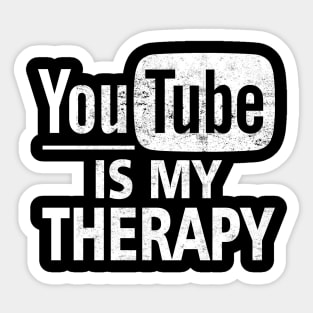 YouTube Is My Therapy Sticker